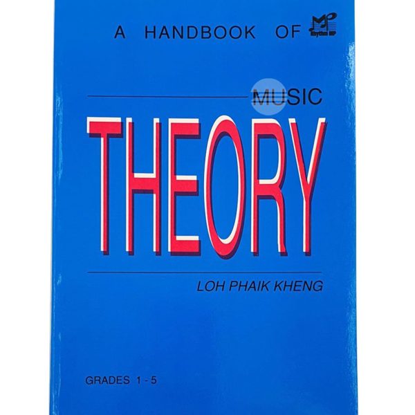 A HANDBOOK OF MUSIC THEORY Grade 1-5