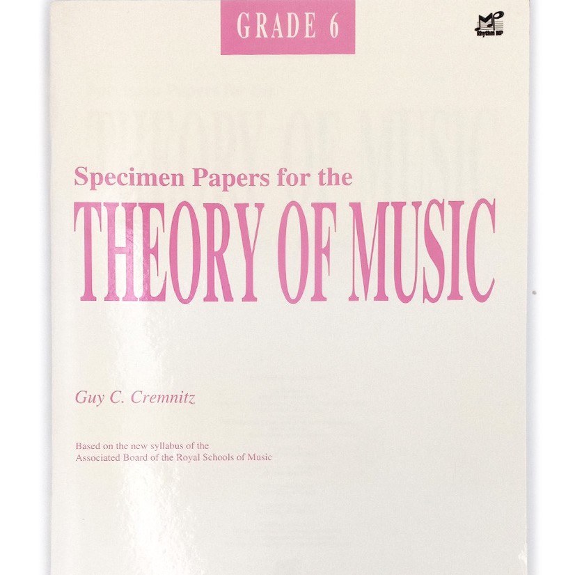 Specimen Papers for the Theory of Music Grade 6 – Euphony Musical