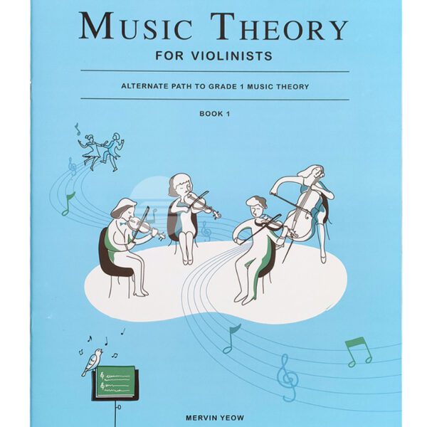 MUSIC THEORY for Violinists Book 1