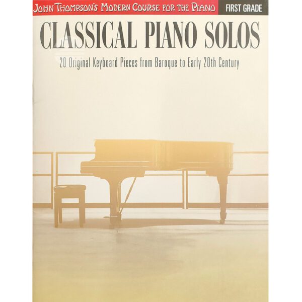 CLASSICAL PIANO SOLOS ~ First Grade