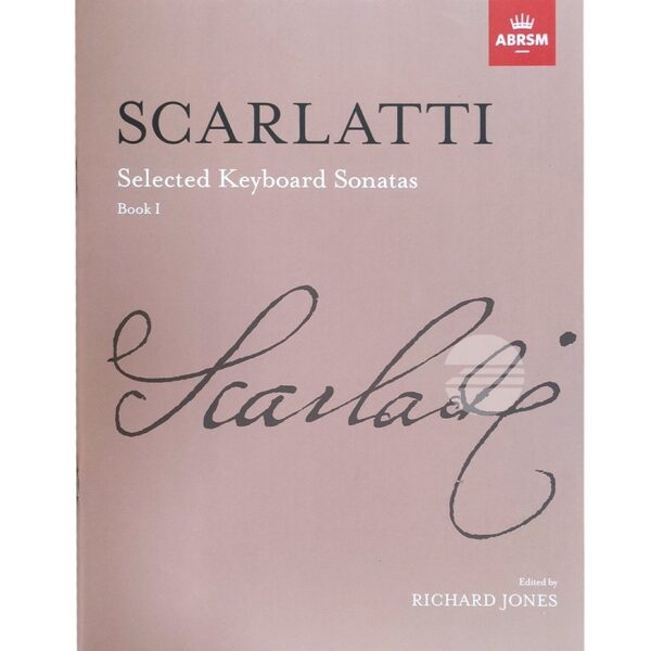 SCARLATTI Selected Keyboard Sonatas Book 1