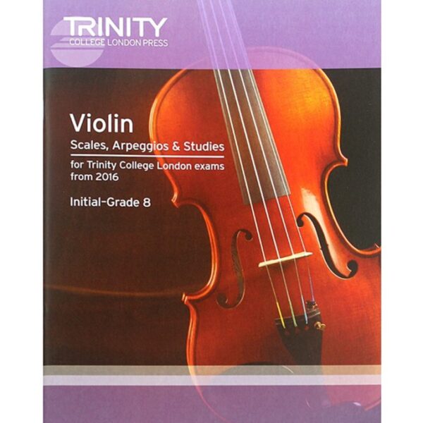 TRINITY Violin Scales, Arpeggios & Studies ~ Initial - Grade 8