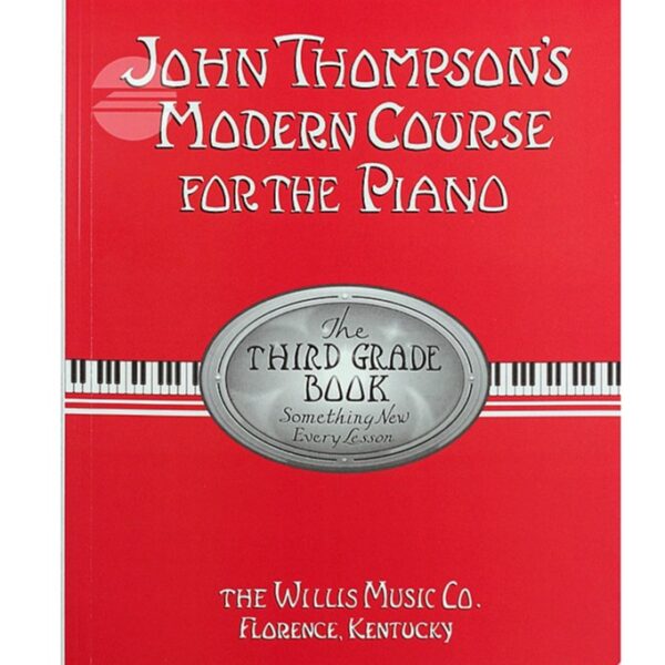 JOHN THOMPSON'S Modern Course For The Piano - First Grade, Second Grade, Third Grade - Image 4